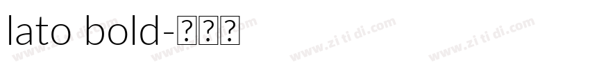 lato bold字体转换